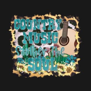 Country Music Soother The Soul T-Shirt