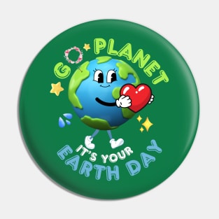 Go Planet Its Your Earth Day Kids Pin