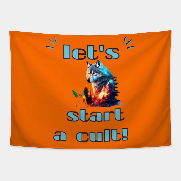 let's start a cult! Tapestry by NOUNEZ 