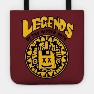 Legends of the Hidden Data Tote