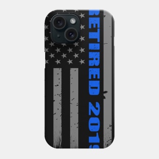 Retired Police Officer Gift - Retired Cop 2019 - Thin Blue Line Flag Phone Case