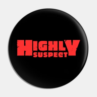 Highly Suspect | Red Pin