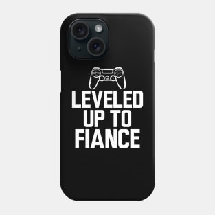 Fiance - Leveled up to fiancé w Phone Case