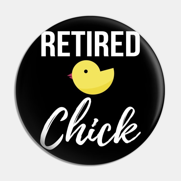 Retired Chick Pin by axfgraphics