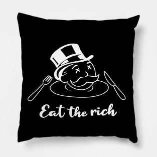 Eat The Rich Pillow