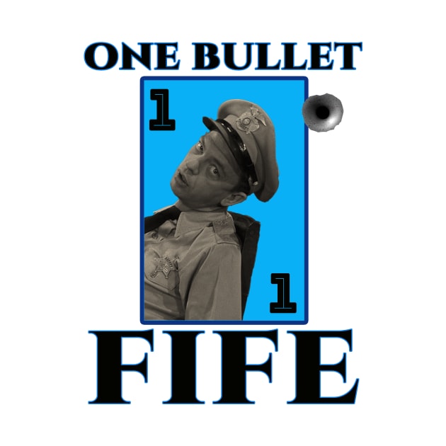 ONE BULLET FIFE BLUE by CS77