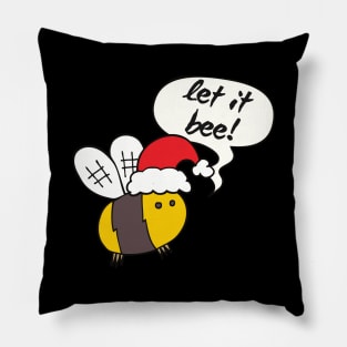 Let it bee, Christmas Bee, Santa Bee Pillow