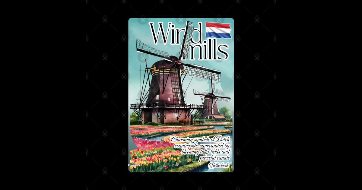 Windmills- Charming symbols of Dutch countryside, surrounded by ...