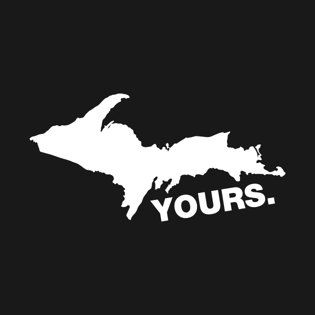 Up Yours - MIchigan by Lost Mitten Apparel Co