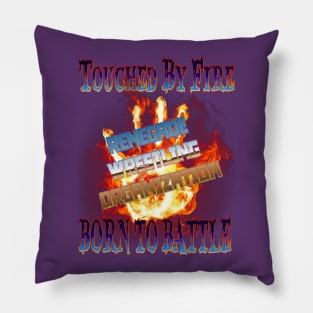 RWO TOUCHED BY FIRE Pillow