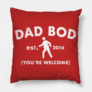 Dad Bod - You're Welcome Pillow