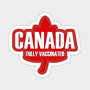 Fully Vaccinated Canada Magnet