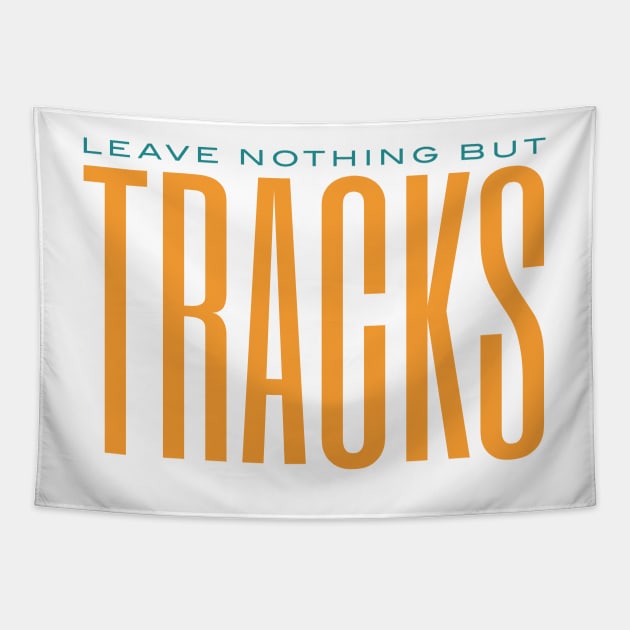 ATV Quote Leave Nothing But Tracks Tapestry by whyitsme