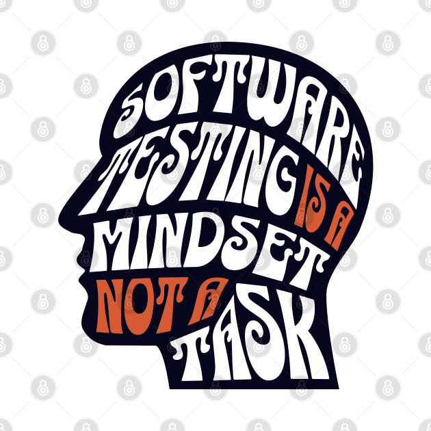 Software Testing is a Mindset not a Task by Software Testing Life