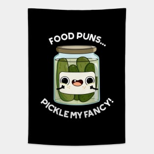 Pickle My Fancy Funny Food Pun Tapestry