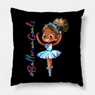 Ballerina Goals (B-3) Pillow