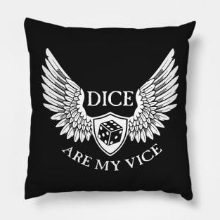 Dice Are My Vice - D6 White Pillow