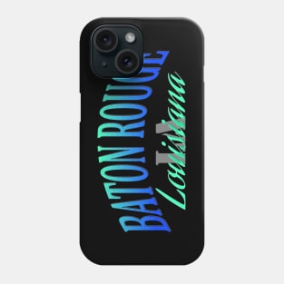 City Pride: Baton Rouge, Louisiana Phone Case