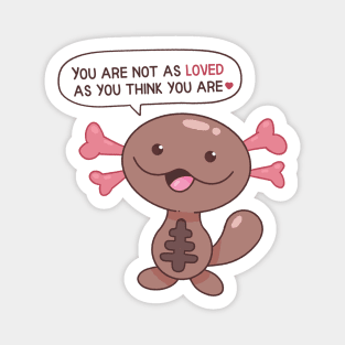 Mean Axolotl Magnet