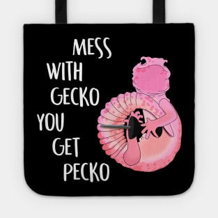 Mess With Gecko You Get Pecko Tote