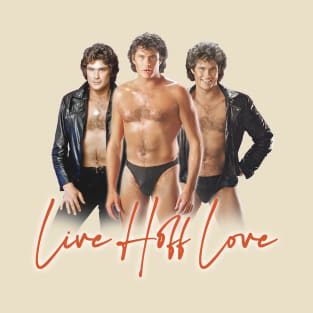 LIVE - HOFF - LOVE T-Shirt