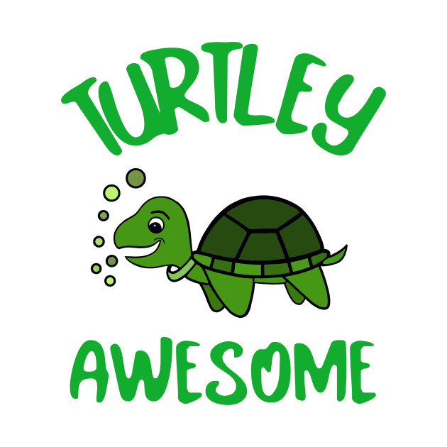 TURTLEY Awesome  Funny Turtle Bubbles by SartorisArt1