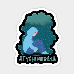 Atychiphobia-Fear Of Failure Magnet