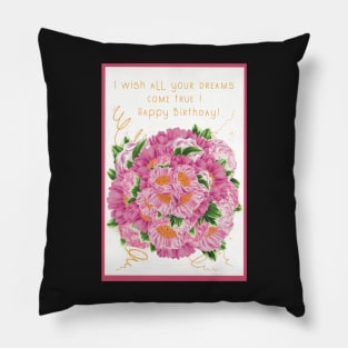 Happy Birthday greetings with a bouquet of peonies Pillow