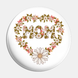 MOM MOTHER MUMMY HEART FLOWERS Pin