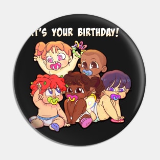 It&#39;s your birthday ! Pin