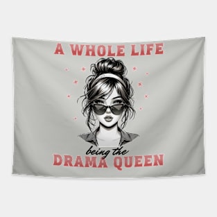 Life in the Spotlight: Drama Queen Statement Tapestry