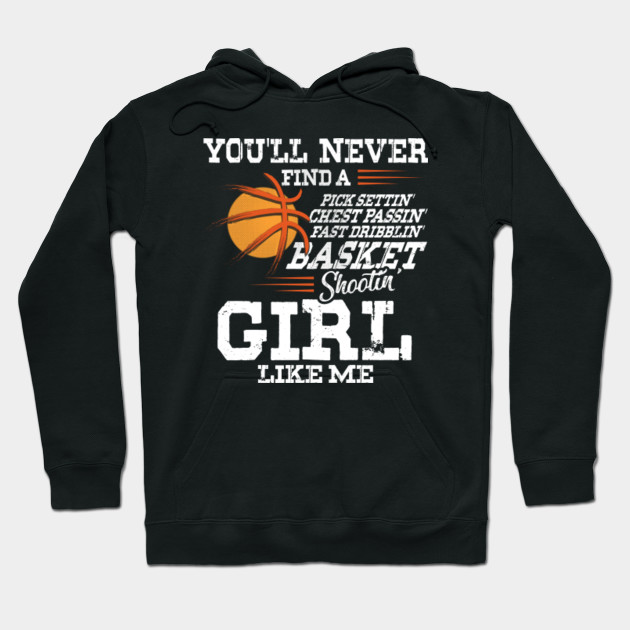 Basketball Shooting Shirt Girl Like Me Basketball Hoodie