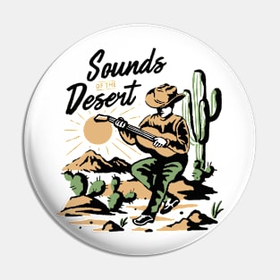 Sounds of the desert Pin