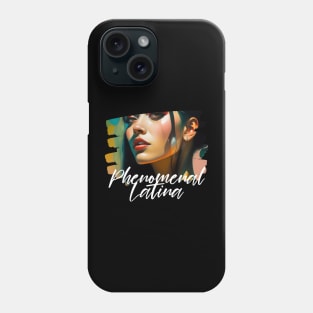 Phenomenal Latina Phone Case