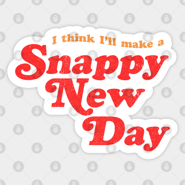 Snappy New Day - Mr. Rogers inspired retro design by KellyDesignCompany - Mr Rogers - Sticker