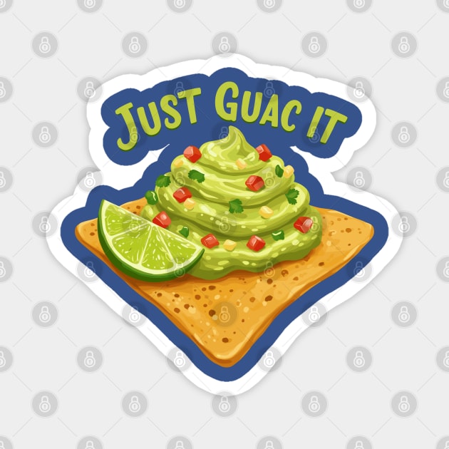 Just Guac It Magnet by enrynz