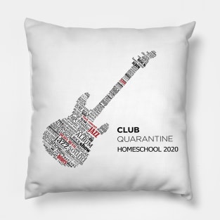 CLUB QUARANTINE HOME SCHOOL 2020 Pillow