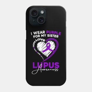 I wear purple for my sister lupus day awareness Phone Case