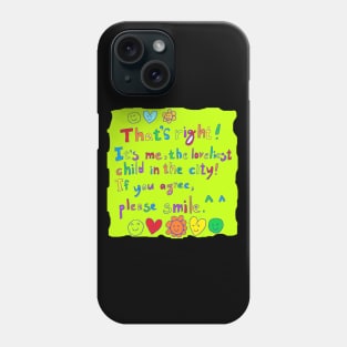 the loveliest child in the city Phone Case