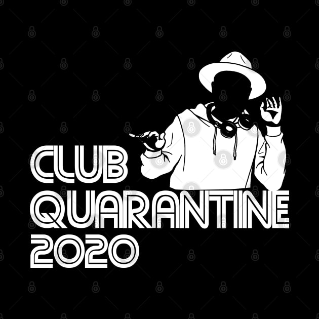 CLUB QUARANTINE by Amberstore