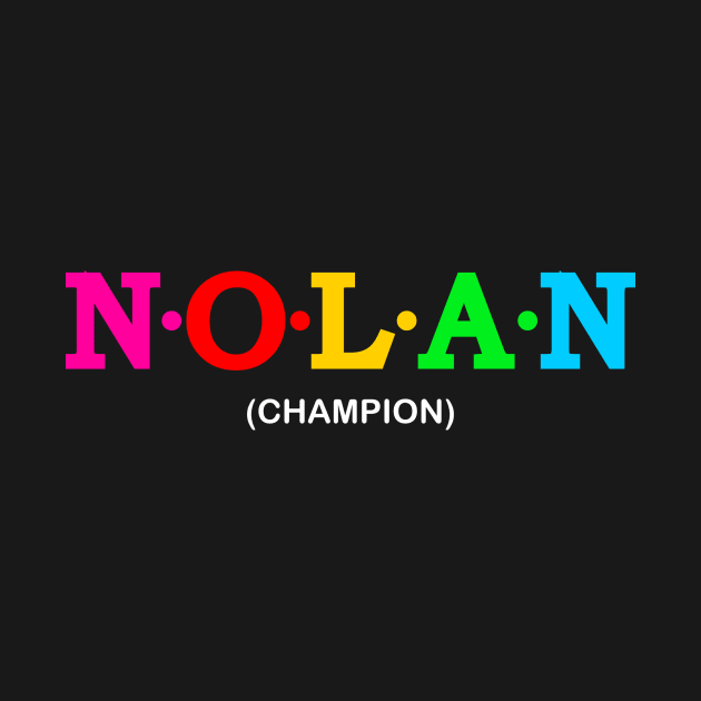 Nolan - Champion. by Koolstudio