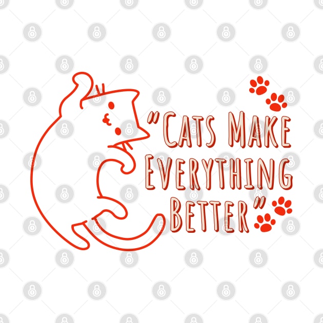 Cats Make Everything Better by Gamoreza Dreams