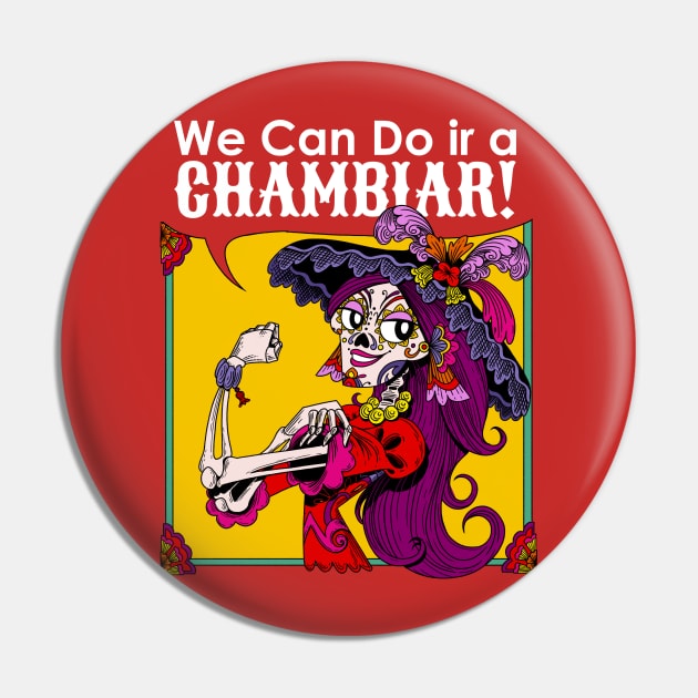 Catrina Girl Power Mexican We can do it Pin by Juandamurai