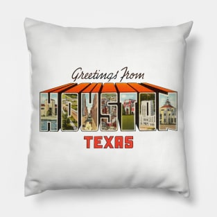 Greetings from Houston Texas Pillow