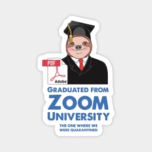 Sloth Graduated from Zoom University Magnet