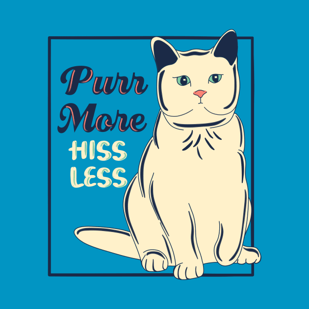 Purr More, Hiss Less by Alissa Carin