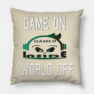 Game On Embrace Your 'Gamer Inside, cool gamers lover Pillow