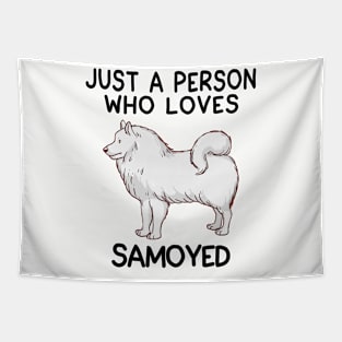 “Just a person who loves SAMOYED” Tapestry