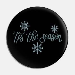 Tis the Season - Winter Snowflakes - Black Pin