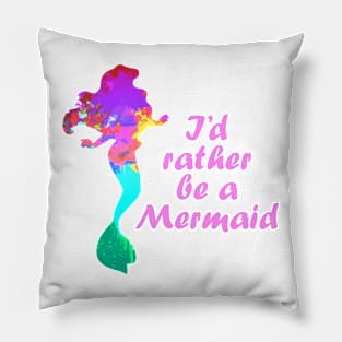 I'd rather be a Mermaid Inspired Silhouette Pillow